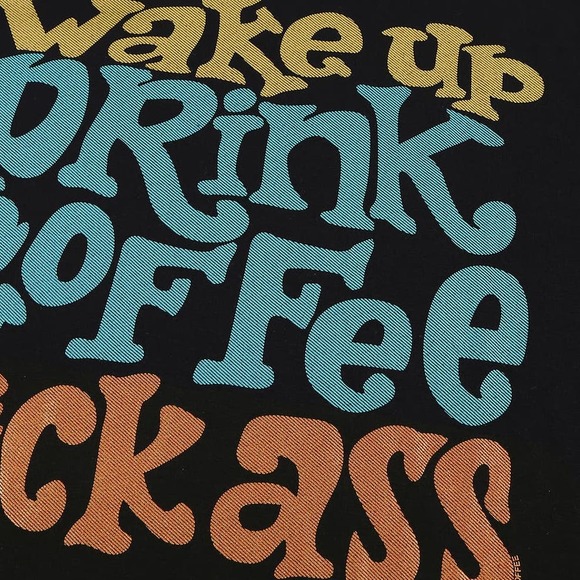 WAKE UP DRINK COFFEE KICK ASS BLACK MULTI T-SHIRT SIZE 1X - Picture 4 of 9